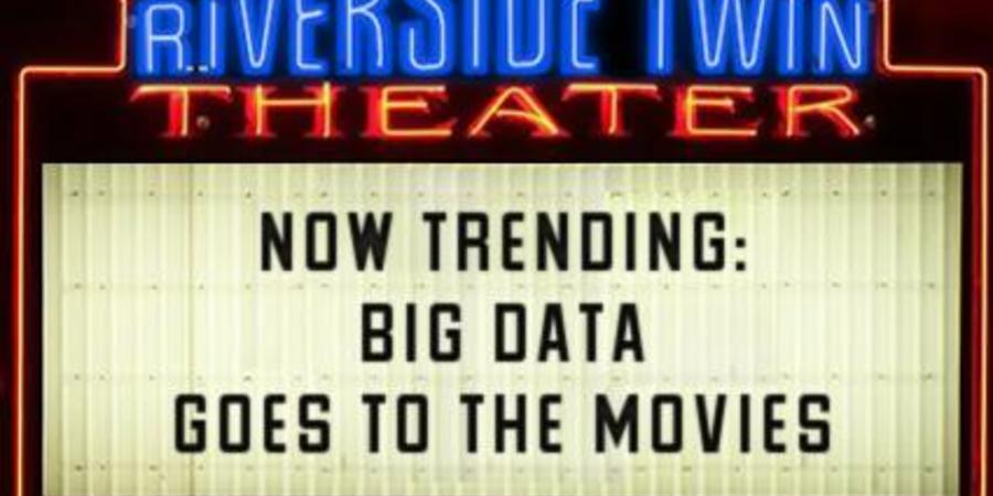 Big Data Goes to the Movies