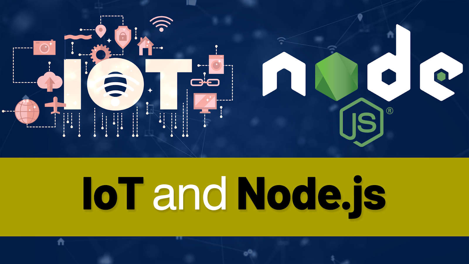 Why is Node.js the Future of IOT Platforms All Around the Globe?